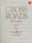 Crossroads - Halacha And The Modern World Vol III